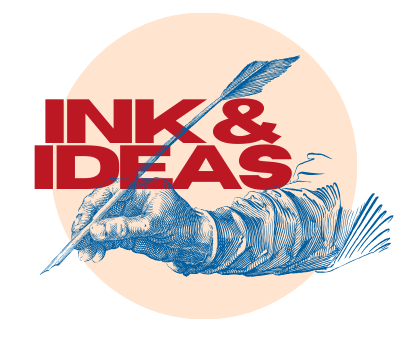 Ink & Ideas